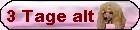 Drei Tage alt